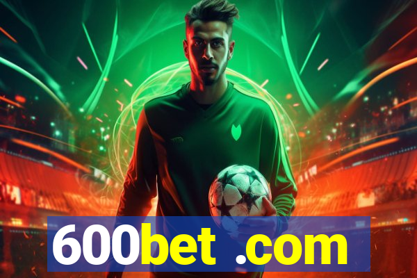 600bet .com